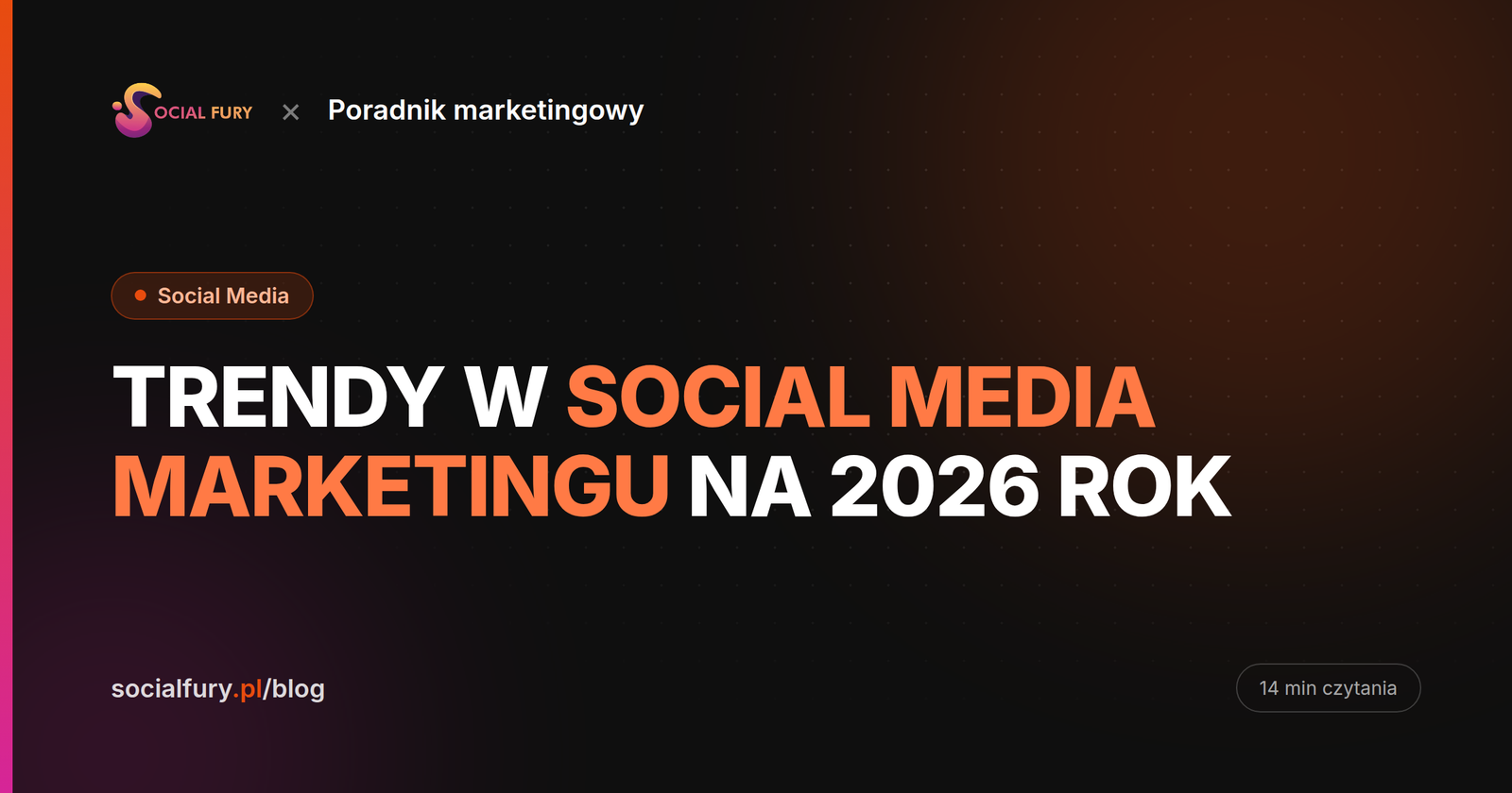 Trendy w social media marketingu na 2026 rok