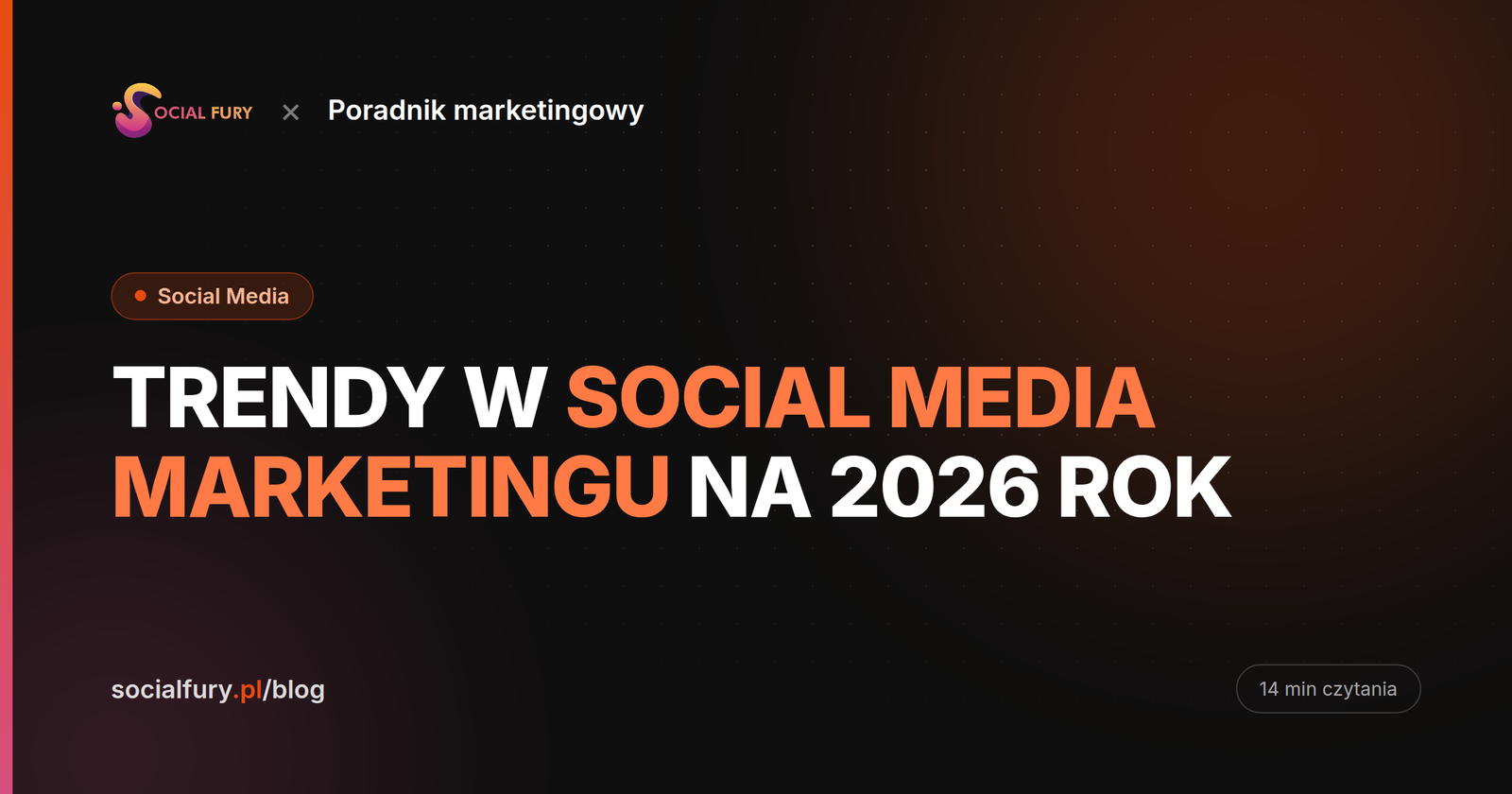 Trendy w social media marketingu na 2026 rok